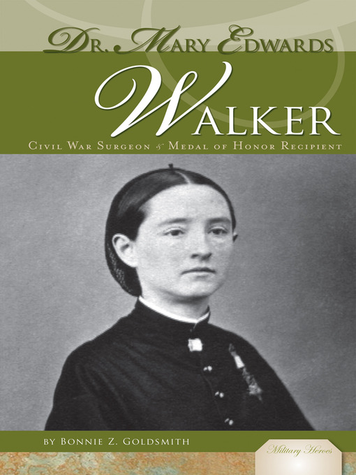 Title details for Dr. Mary Edwards Walker by Bonnie Z. Goldsmith - Available